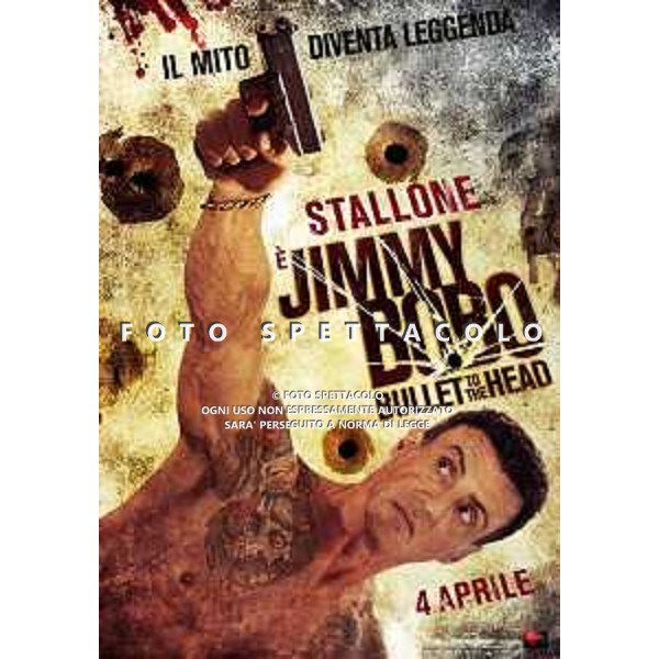 Jimmy Bobo - Bullet To the Head - Locandina Film ©Buena Vista International