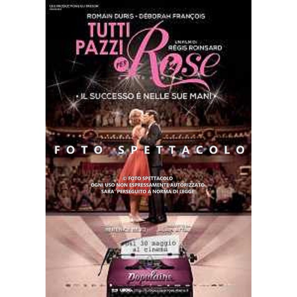 Tutti pazzi per Rose - Locandina Film ©BIM