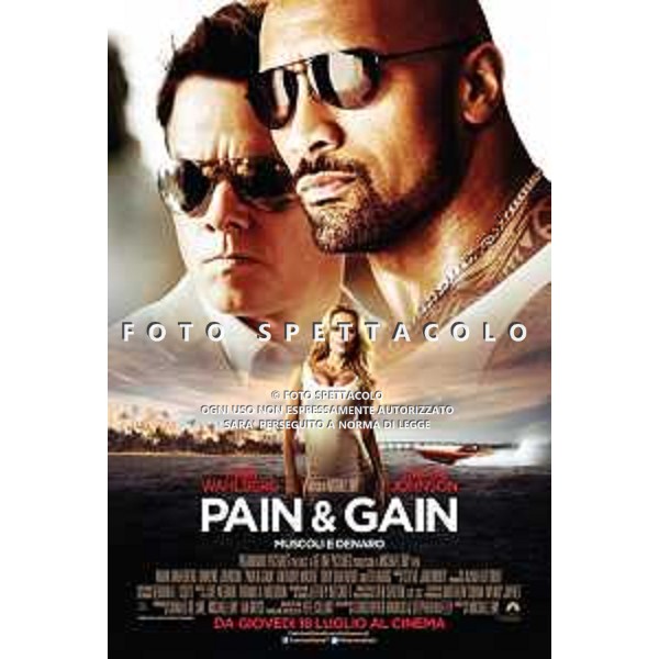 Pain & Gain - Muscoli e denaro - Locandina Film ©Universal Pictures